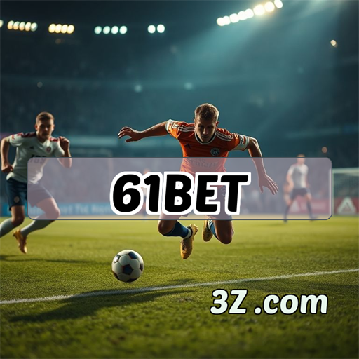 Ofertas Incríveis para Jogadores no 61 Bet Que Você Não Pode Perder